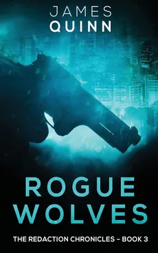 Rogue Wolves - James Quinn