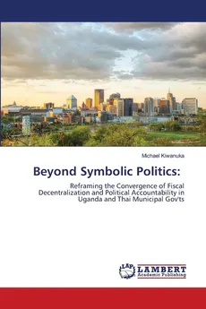 Beyond Symbolic Politics - Michael Kiwanuka