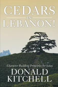 Cedars in Lebanon! - Donald Kitchell