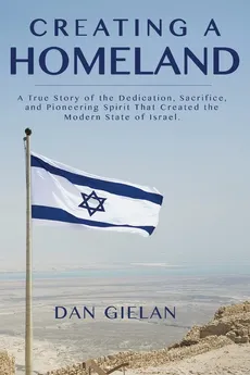 Creating a  Homeland - Dan Gielan
