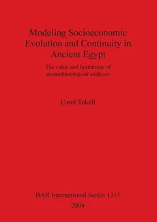 Modeling Socioeconomic Evolution and Continuity in Ancient Egypt - Carol Yokell