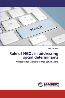 Role of NGOs in addressing social determinants - Htin Lin Thaw