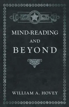 Mind-Reading and Beyond - William A. Hovey
