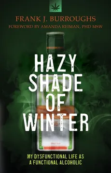 Hazy Shade of Winter - Frank J. Burroughs