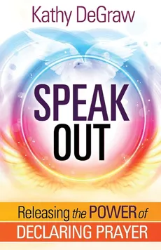 Speak Out - Kathy Degraw