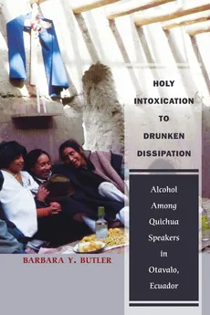 Holy Intoxication to Drunken Dissipation - Barbara Y. Butler