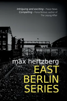 East Berlin Series - Max Hertzberg