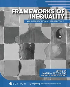 Frameworks of Inequality - Marni Brown