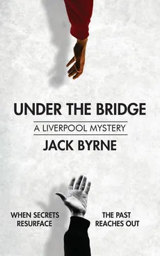 Under the Bridge - Jack Byrne
