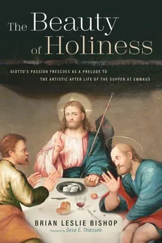 The Beauty of Holiness - Brian Leslie Bishop