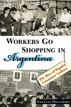 Workers Go Shopping in Argentina - Natalia Milanesio