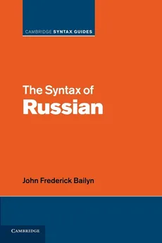 The Syntax of Russian - John Frederick Bailyn