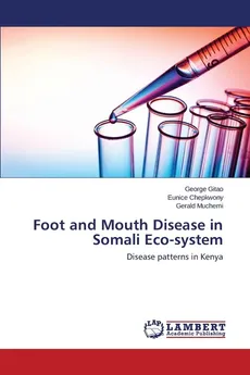 Foot and Mouth Disease in Somali Eco-System - George Gitao