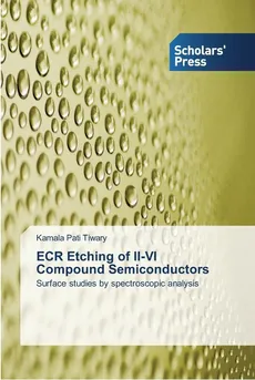 ECR Etching of II-VI Compound Semiconductors - Kamala Pati Tiwary