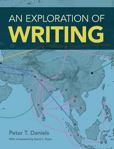 An Exploration of Writing - Peter T Daniels