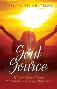 Soul Source - Williamson Cheryl Polote