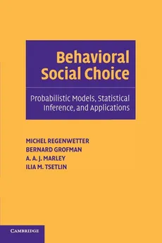 Behavioral Social Choice - Michel Regenwetter