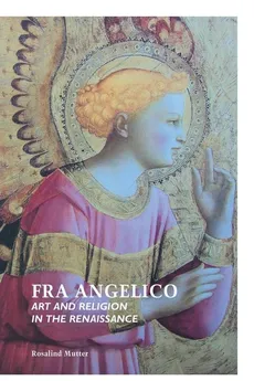 Fra Angelico - Rosalind Mutter