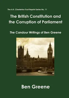 The British Constitution and the Corruption of Parliament - Ben Greene