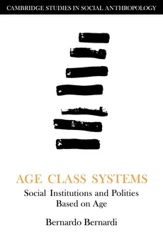 Age Class Systems - Bernardo Bernardi