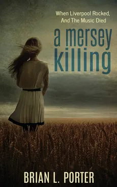 A Mersey Killing - Brian L. Porter