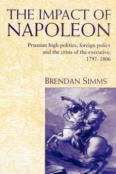 The Impact of Napoleon - Simms Brendan