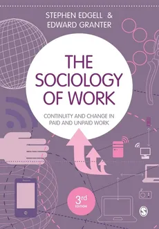 The Sociology of Work - Stephen Edgell