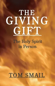 The Giving Gift - Tom Smail