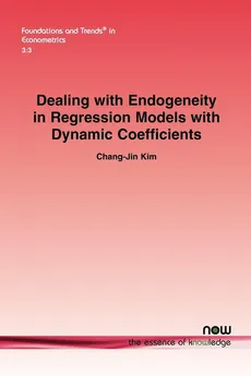 Dealing with Endogeneity in Regression Models with Dynamic Coefficients - Chang-Jin Kim