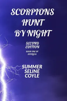 Scorpions Hunt By Night - Summer Seline Coyle
