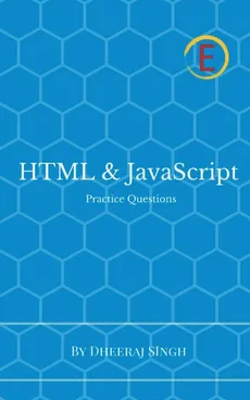 HTML & JavaScript Practice Questions - Dheeraj Singh