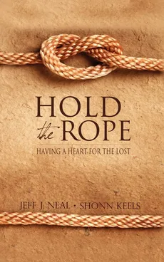 Hold the Rope - Jeff J. Neal