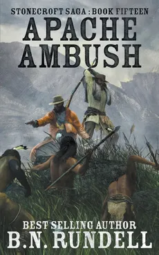 Apache Ambush - B.N. Rundell