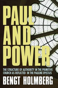Paul and Power - Bengt Holmberg