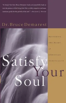 Satisfy Your Soul - Bruce Demarest