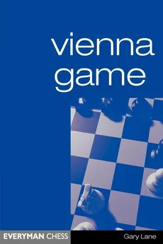 Vienna Game - Gary Lane