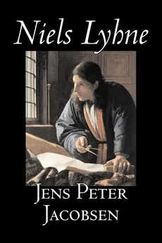 Niels Lyhne by Jens Peter Jacobsen, Fiction, Classics, Literary - Jens Peter Jacobsen
