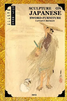 Sculpture on Japanese Sword-fittings - Captain F. Brinkley