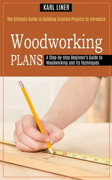 Woodworking for Beginners - Matthew Lomanto
