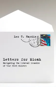 Letters for Micah - Les T. Hardin