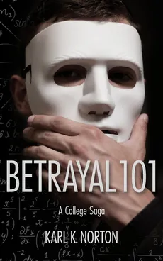 Betrayal 101 - Karl K. Norton