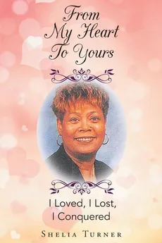 From My Heart To Yours - Shelia Turner