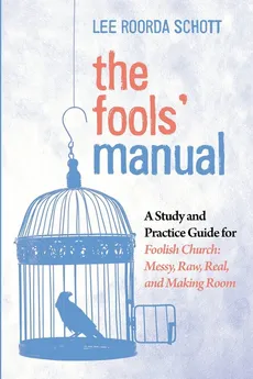 The Fools' Manual - Lee Roorda Schott