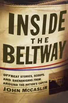 Inside the Beltway - John McCaslin