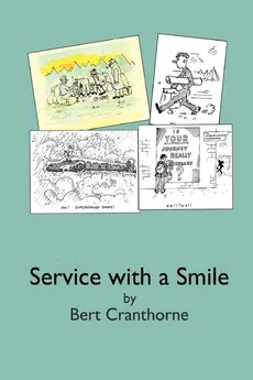 Service with a Smile - Bert Cranthorne
