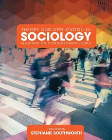 Theory and Application in Sociology - Stephanie Southworth