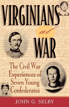 Virginians at War - John G. Selby