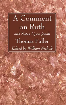 A Comment on Ruth - Thomas Fuller