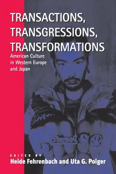 Transactions, Transgressions, Transformation