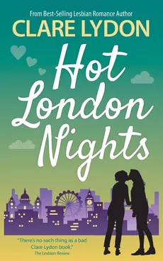 Hot London Nights - Clare Lydon